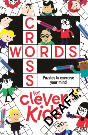 Crosswords for Clever Kids (R) by Gareth Moore